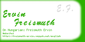 ervin freismuth business card